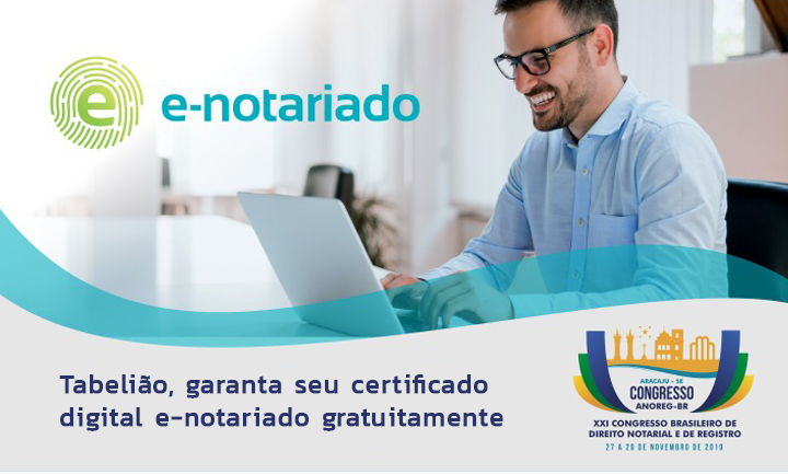 Colégio Notarial do Brasil apresenta plataforma e-notariado no XXI Congresso Brasileiro de Direito Notarial e de Registro, em Sergipe